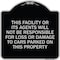 Signmission This Facility or Its Agents Will Not Be Responsible for Loss or Damage to Cars Parked, BS-1818-22819 A-DES-BS-1818-22819 - alternate 1